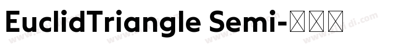 EuclidTriangle Semi字体转换
